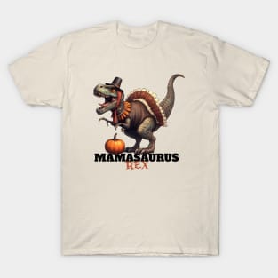 Mamasaurus Rex Happy Thanksgiving Retro Pumpkin Funny Design T-Shirt